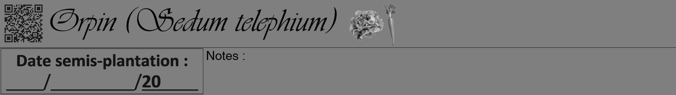 Étiquette de : Sedum telephium - format a - style noire57simpleviv avec qrcode et comestibilité simplifiée