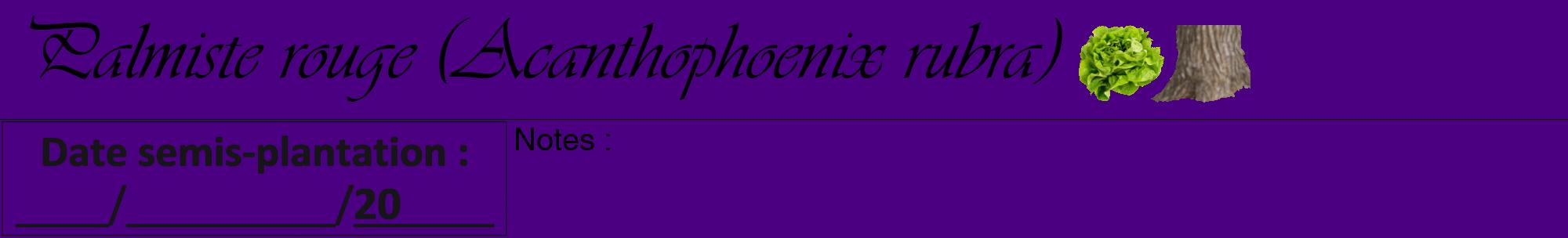 Étiquette de : Acanthophoenix rubra - format a - style noire47viv avec comestibilité simplifiée