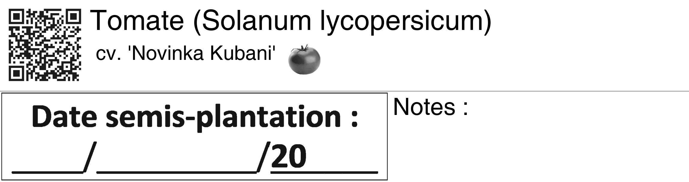 Étiquette de : Solanum lycopersicum cv. 'Novinka Kubani' - format c - style noire60_basiquegrrvhel avec qrcode et comestibilité simplifiée