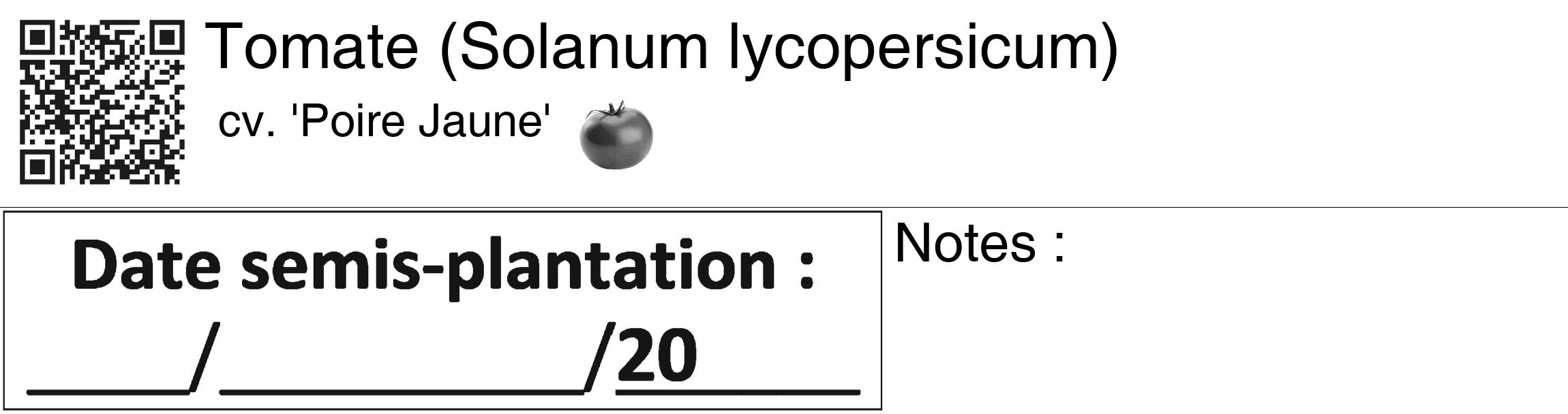Étiquette de : Solanum lycopersicum cv. 'Poire Jaune' - format c - style noire60_basiquegrrvhel avec qrcode et comestibilité simplifiée