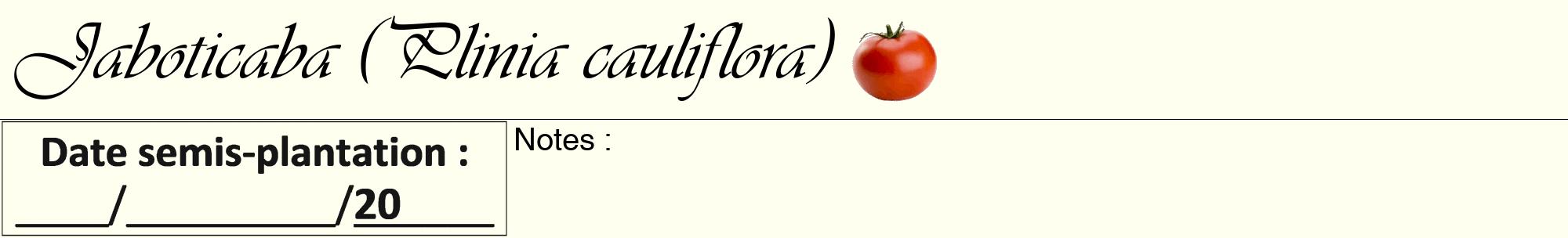 Étiquette de : Plinia cauliflora - format a - style noire19viv avec comestibilité simplifiée