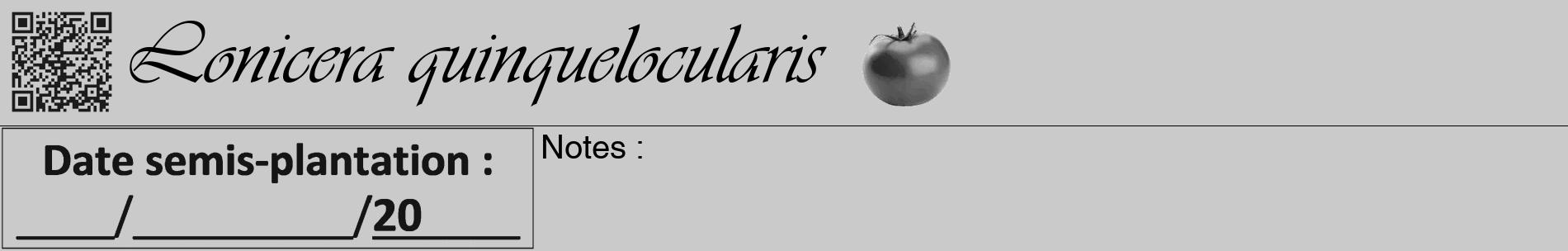 Étiquette de : Lonicera quinquelocularis - format a - style noire21basiqueviv avec qrcode et comestibilité simplifiée