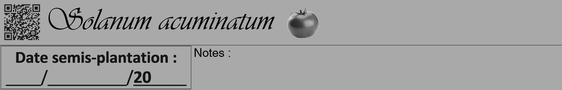 Étiquette de : Solanum acuminatum - format a - style noire13basiqueviv avec qrcode et comestibilité simplifiée
