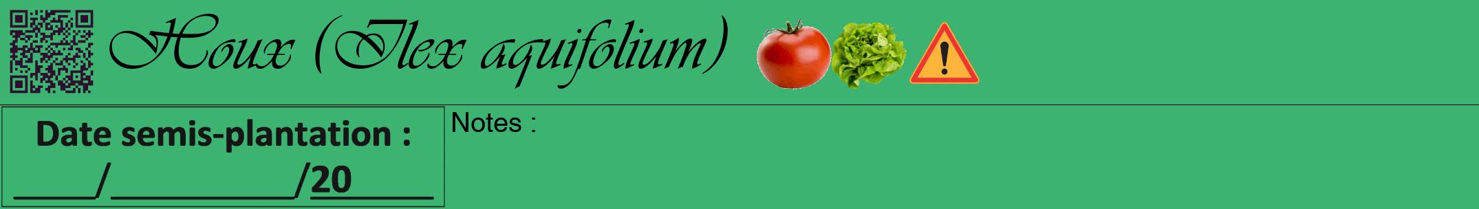 Étiquette de : Ilex aquifolium - format a - style noire12viv avec qrcode et comestibilité simplifiée
