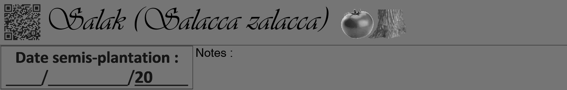 Étiquette de : Salacca zalacca - format a - style noire5basiqueviv avec qrcode et comestibilité simplifiée