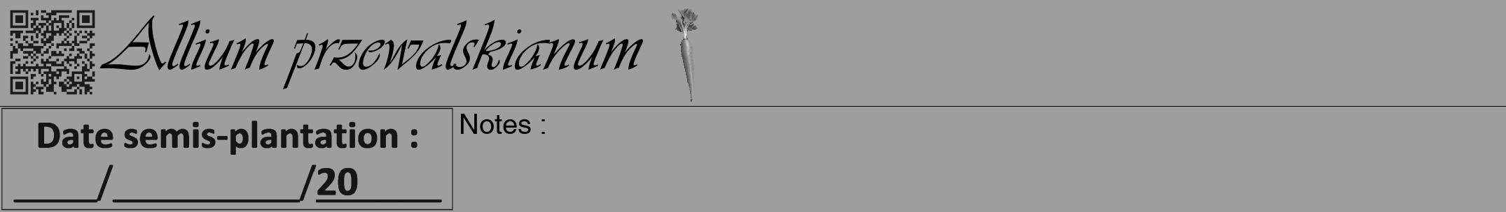 Étiquette de : Allium przewalskianum - format a - style noire42simpleviv avec qrcode et comestibilité simplifiée
