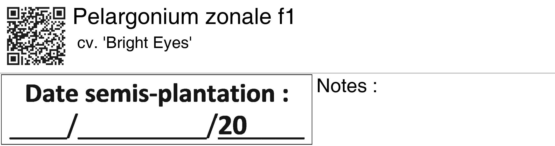 Étiquette de : Pelargonium zonale f1 cv. 'Bright Eyes' - format c - style noire60_basiquegrrvhel avec qrcode