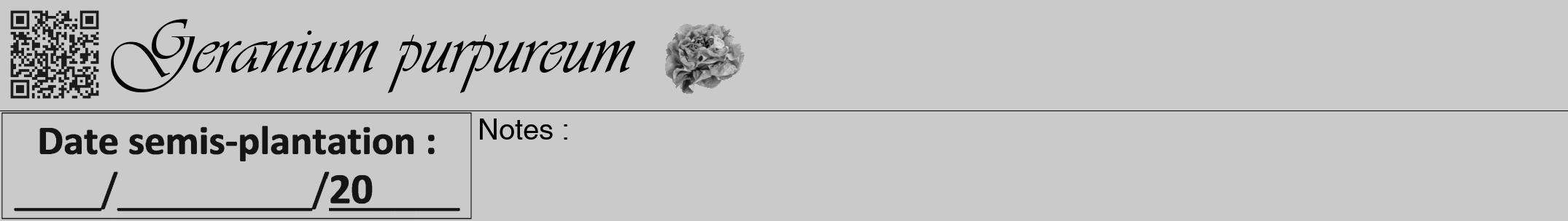 Étiquette de : Geranium purpureum - format a - style noire21simpleviv avec qrcode et comestibilité simplifiée